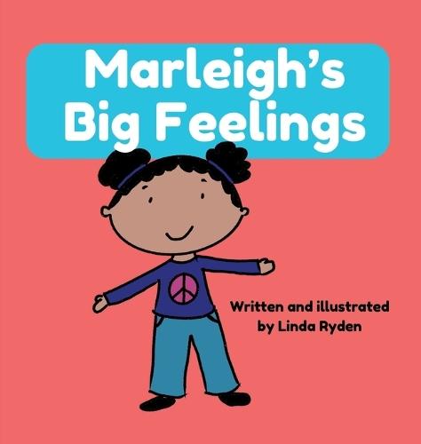 Marleigh's Big Feelings