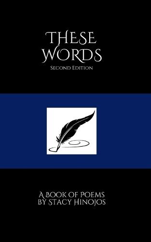 These Words: A Book of Poems