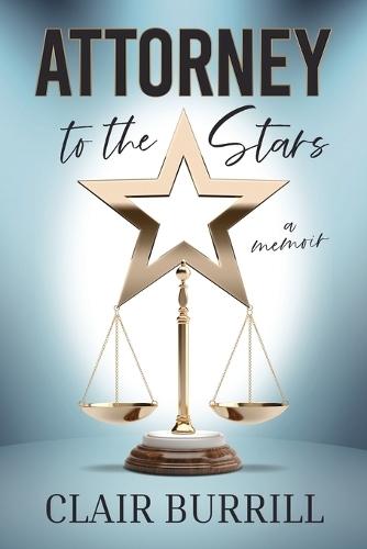 Attorney to the Stars: A Memoir