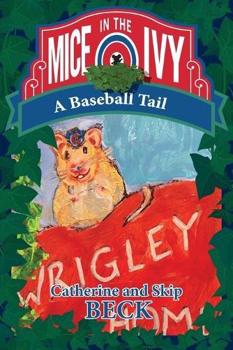 Mice in the Ivy: A Baseball Tail