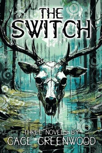 The Switch: Three Novels