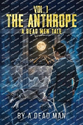 The Anthrope: A Dead Men Tale