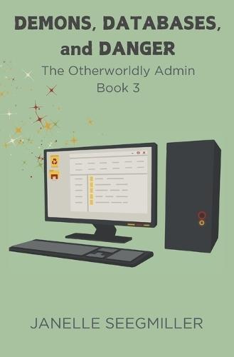 Demons, Databases, and Danger