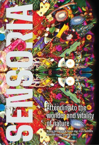 Sensoria: Attending to the Wonder and Vitality of Nature