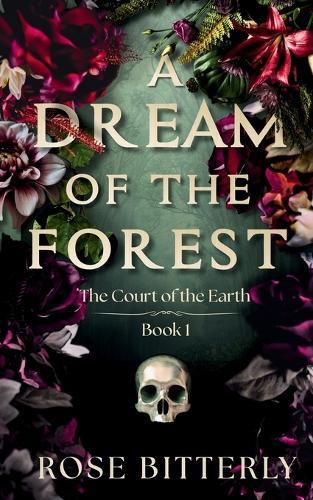 A Dream of the Forest: A Dark Horror Romance: A Dar