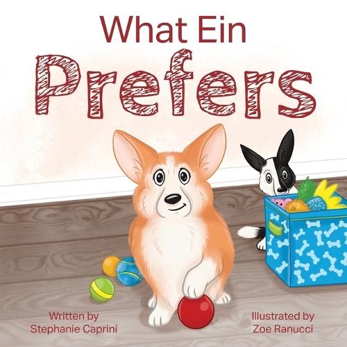 What Ein Prefers