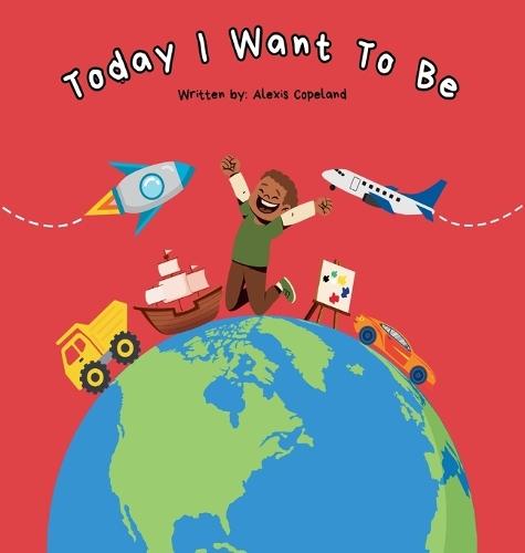 Today I Want To Be