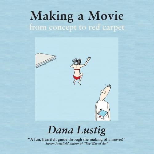 Making a Movie from Concept to Red Carpet