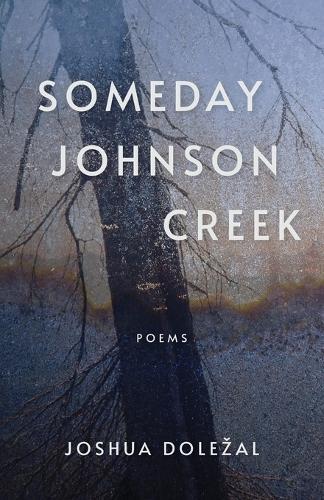 Someday Johnson Creek