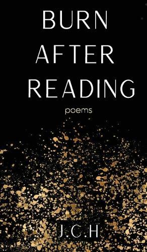Burn After Reading: poems
