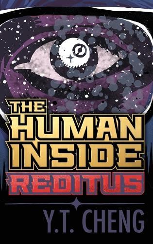 The Human Inside: Reditus