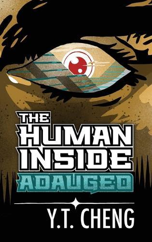 The Human Inside: Adaugeo