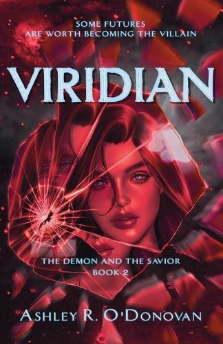 Viridian: The Demon and the Savior Book Two