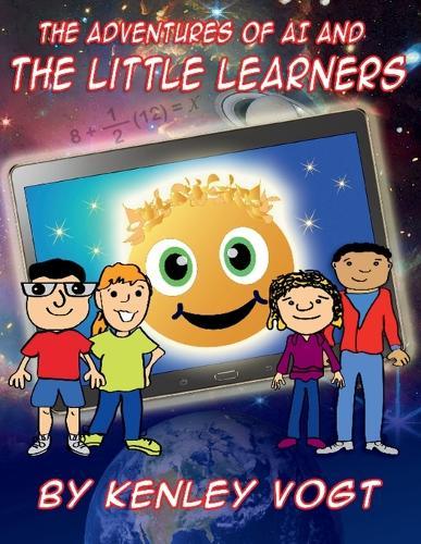 The Adventures of AI And The Little Learners