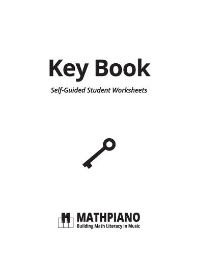 MATHPIANO, Key Book: Self-Guided Student Worksheets