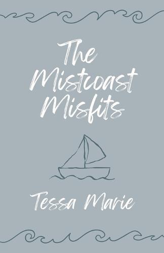 The Mistcoast Misfits