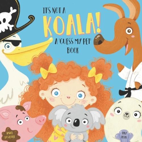 It's Not a Koala: A 'Guess The Pet' Story