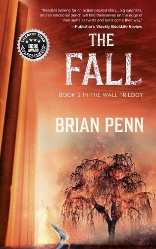 The Fall: Book 2 in The Wall Trilogy