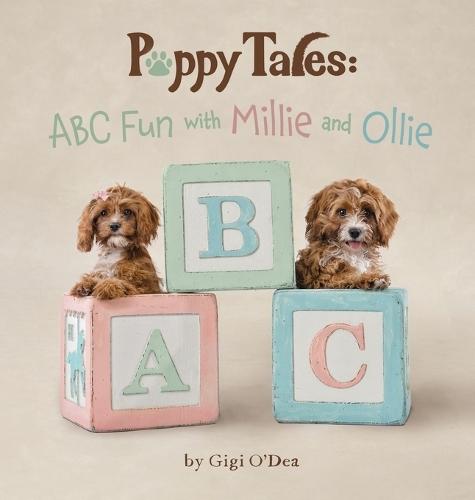 Puppy Tales - ABC Fun with Millie and Ollie: A Photographic Storybook About Learning The Alphabet