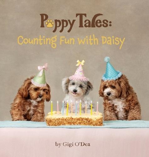 Puppy Tales - Counting Fun with Daisy: A Photographic Storybook About Counting 1 To 10
