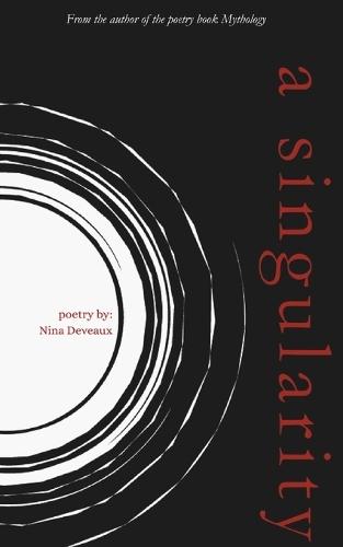 A Singularity: A Dark Romance Poetry Collection