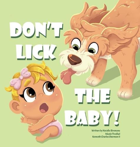 Don't Lick The Baby