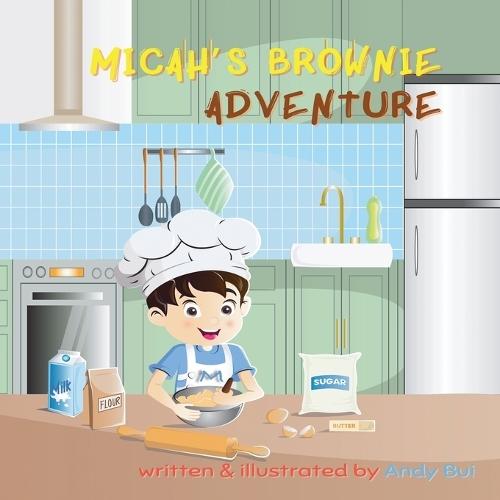 Micah's Brownie Adventure