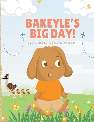Bakeyle's Big Day