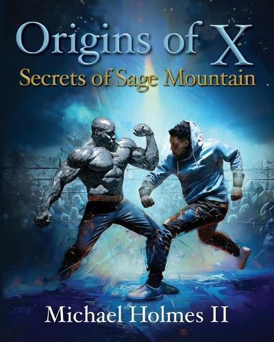 Origins of X: Secrets of Sage Mountain
