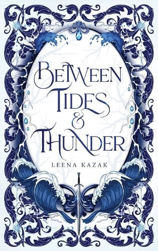 Between Tides & Thunder