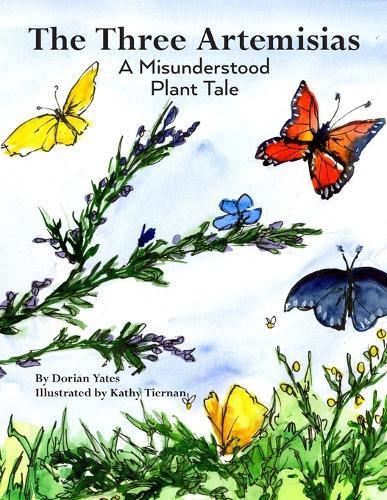 The Three Artemisias: A Misunderstood Plant Tale