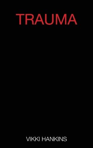 Trauma: (Parte 1)