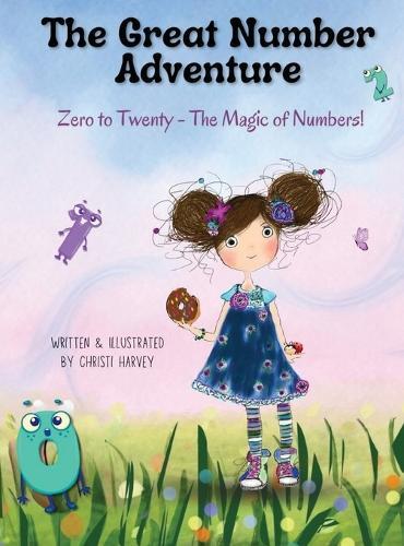The Great Number Adventure: Zero to Twenty - The Magic of Numbers!
