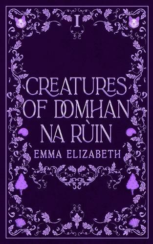 Creatures of Domhan na Rùin Volume I