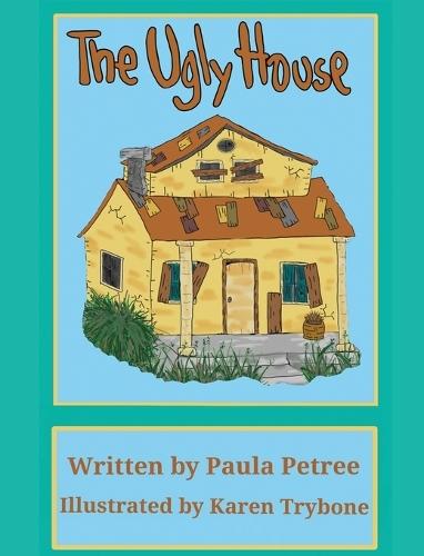 The Ugly House