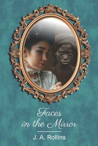 Faces in the Mirror