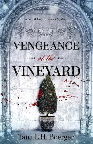 Vengeance at the Vineyard