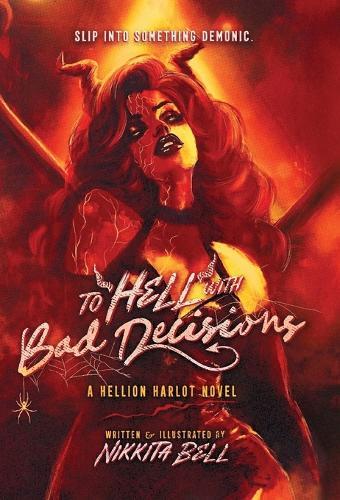 To Hell with Bad Decisions: A Reagan Valentine Novel