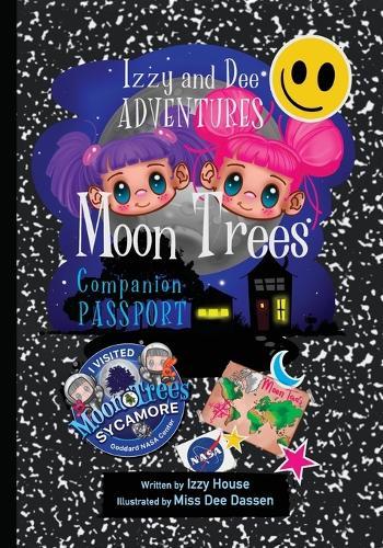 Izzy and Dee Adventures - The Moon Tree Companion Passport