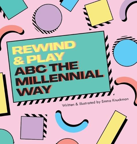 Rewind & Play: ABC The Millennial Way: ABC The