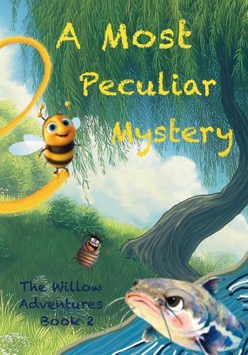 A Most Peculiar Mystery: The Willow Adventures Book 2