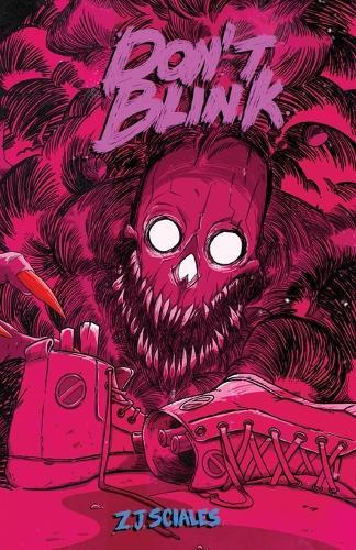 Don't Blink: A Collection Of Short Stories