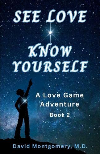 See Love Know Yourself: A Love Game Adventure