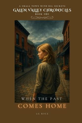 When the Past Comes Home