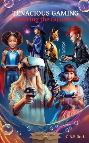 Tenacious Gaming: Armoring the Guardians