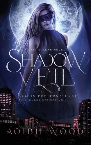 Shadow Veil: A Cait Reagan Novel