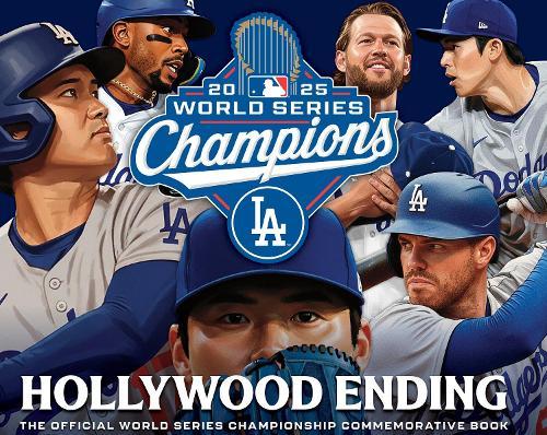 L.A. Dodgers Hollywood Ending: The Official World Series Championship Commemorative Book