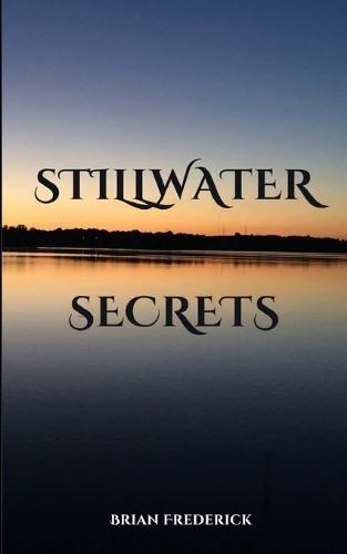 Stillwater Secrets