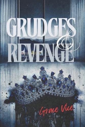 Grudges and Revenge