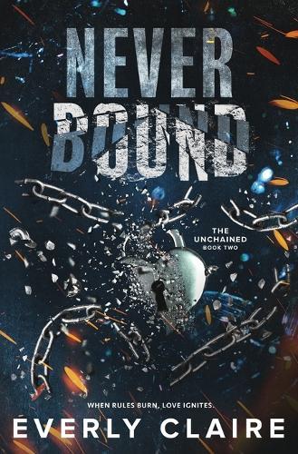 Never Bound: A Dark Dystopian Forbidden Romance